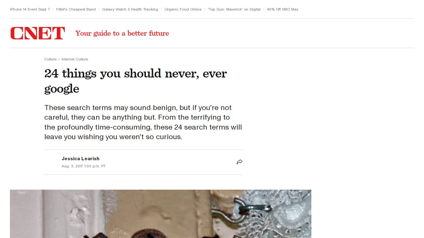 24 things you should never, ever google - CNET